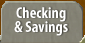 Checking & Savings